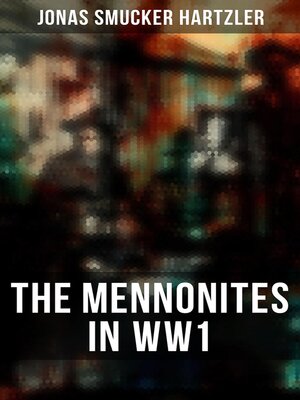 cover image of The Mennonites in WW1